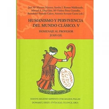 Humanismo y pervivencia del mundo clásico v : homenaje al profesor juan gil. Vol. 3 (Tapa dura).