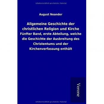 Allgemeine Geschichte der christlichen Religion und Kirche