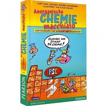 Anorganische Chemie macchiato. Für Schüler und Studenten: Cartoonkurs für Schüler und Studenten (Pearson Studium
