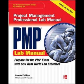 McGraw-Hill Publishing Company PMP Project Management Professional Lab Manual