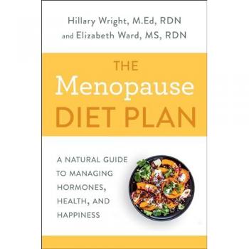 Menopause Diet Plan: A Complete Guide to Managing Hormones, Health, and Happiness