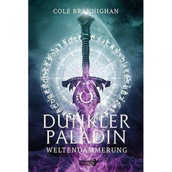 Brannighan, Cole: Dunkler Paladin