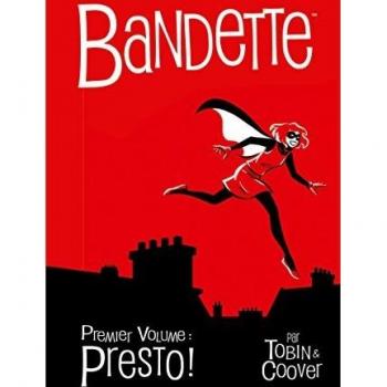 Bandette Tome 1: Presto !