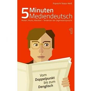 5 Minuten Mediendeutsch Band 1
