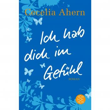 Ich hab dich im Gefühl: Roman