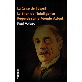 La crise de L'esprit, Le Bilan de l'Intelligence, Regards sur le monde actuel