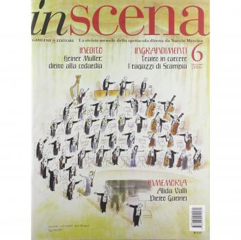 In scena. La rivista dello spettacolo (2006) (Vol. 6)