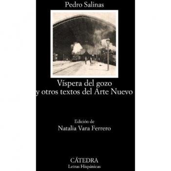 Vispera del gozo y otros textos del Arte Nuevo