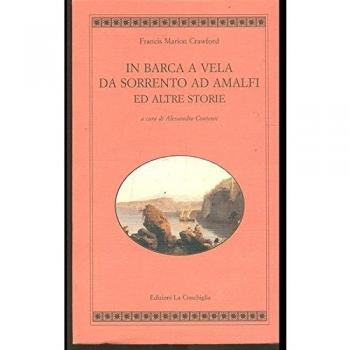 In barca a vela da Sorrento ad Amalfi ed altre storie