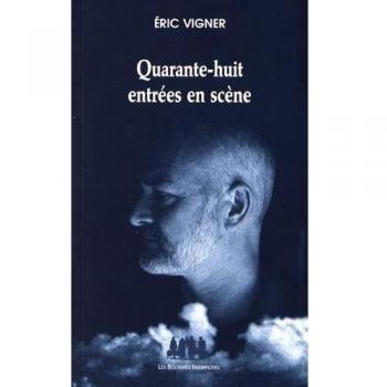 Quarante-huit entrées en scène