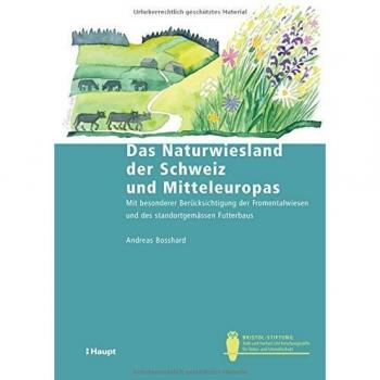 Das Naturwiesland der Schweiz und Mitteleuropas