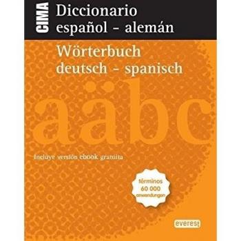 Diccionario Nuevo Cima Español-Alemán. Wörterbuch Alemán-Español. Incluye versión ebook gratuita. términos 60 000 anwendungen