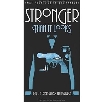 Stronger than it looks (Tapa blanda).