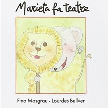 Marieta fa teatre (Tapa blanda).