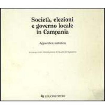 Società, elezioni e governo locale in Campania