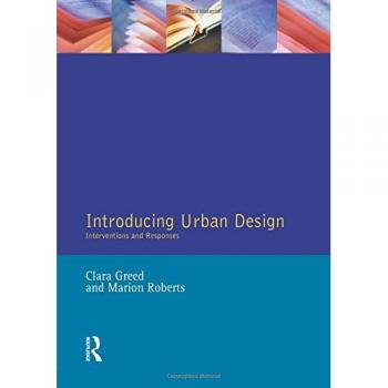Introducing Urban Design: Interventions and Responses