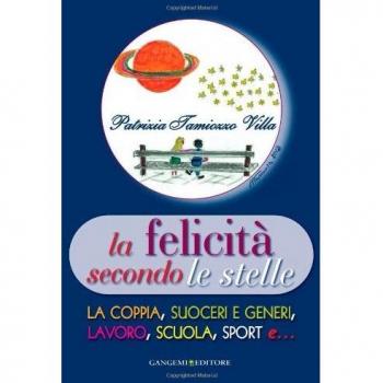La felicità secondo le stelle