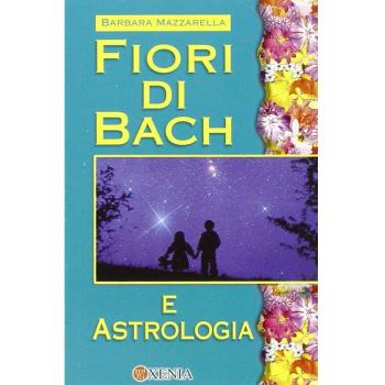 Fiori di Bach e astrologia
