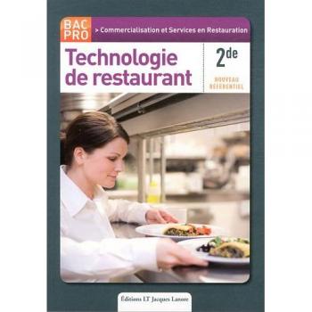 Technologie de restaurant 2e Bac Pro Commercilaistion et Services en Restauration (CSR)