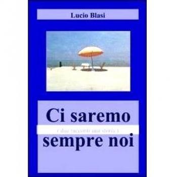 Ci saremo sempre noi