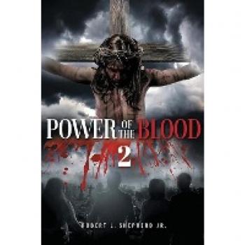 Power of the Blood 2