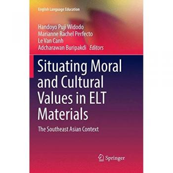Situating Moral and Cultural Values in ELT Materials