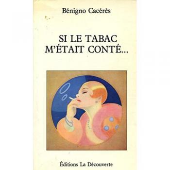 Si le tabac m'était conté.