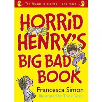 Horrid Henry's Big Bad Book