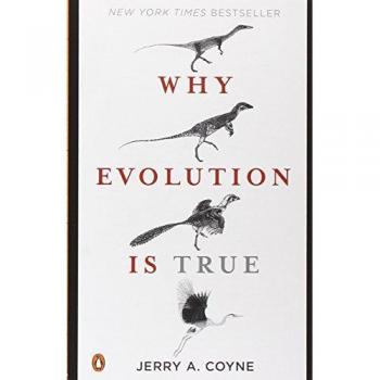 Why Evolution Is True, by Jerry A. Coyne