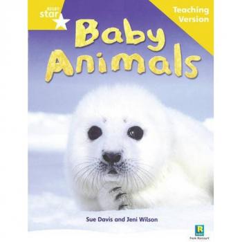 Rigby Star Non-fiction Guided Reading Yellow Level: Baby Animals Teaching Version