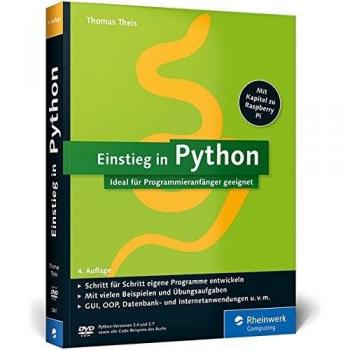 Thomas Theis Einstieg In Python: Ideal Für Programmieranfänger Geeignet (Galileo Computing)