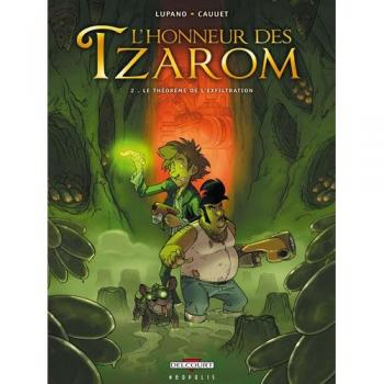Wilfrid Lupano L'Honneur Des Tzarom, Tome 2 : Le Théorème De L'Exfiltration