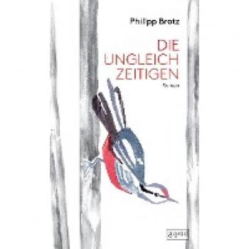 Philipp Brotz: Die Ungleichzeitigen, Gebunden
