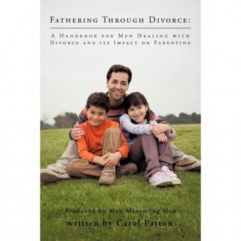 Fathering Through Divorce