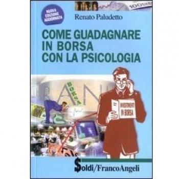 Come guadagnare in borsa con la psicologia