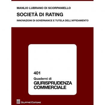 Società di rating. Innovazioni di governance e tutela dell'affidamento