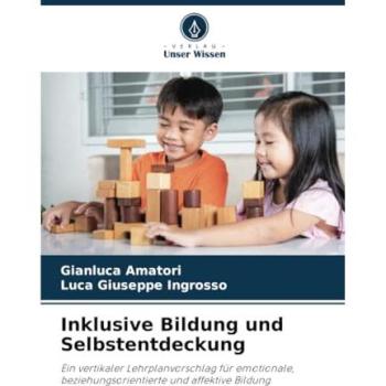 Amatori, Gianluca: Inklusive Bildung und Selbstentdeckung