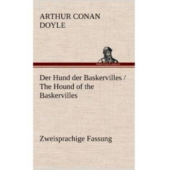 Der Hund der Baskervilles / The Hound of the Baskervilles: Zweisprachige Fassung