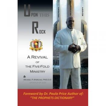 Upon This Rock Revival of the Five-Fold Ministry