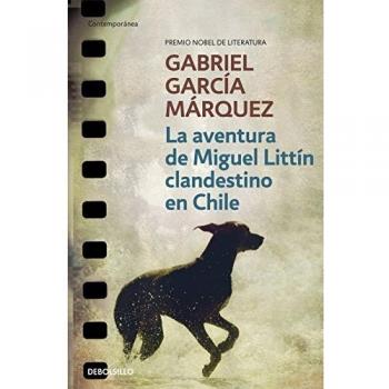 La Aventura de Miguel Littin clandestino en Chile (CONTEMPORANEA, Band 26201)