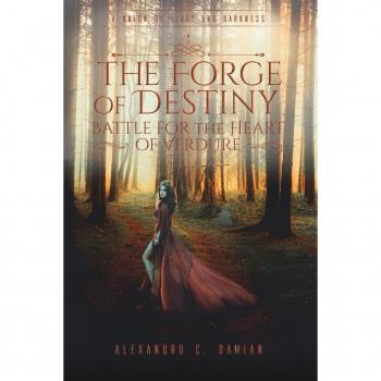 The Forge of Destiny: Battle for the Heart of Verdure