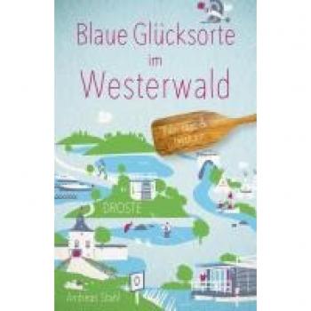 Blaue Glücksorte im Westerwald: Fahr raus und tauch ein