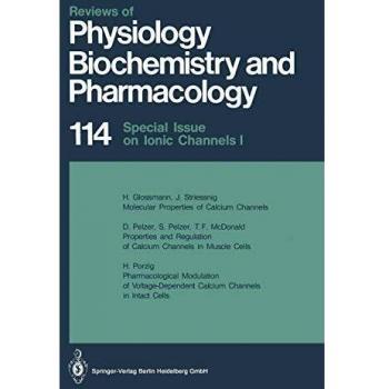 Special Issue on Ionic Channels (Reviews of Physiology, Biochemistry and Pharmacology) (Reviews of Physiology, Biochemistry and Pharmacology, 114, Band 114)