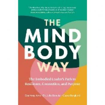 The Embodied Leader's Path to Resilience, Connection, and Purpose