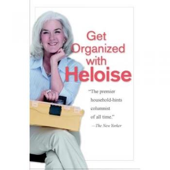 Get Organized With Heloise