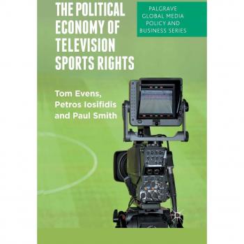 The Political Economy of Television Sports Rights