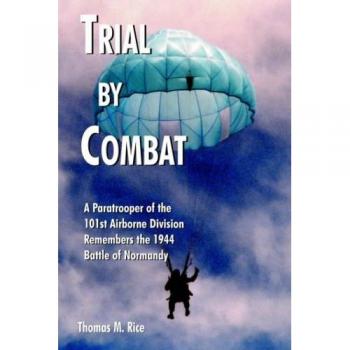 Rice, Thomas M.: Trial by Combat
