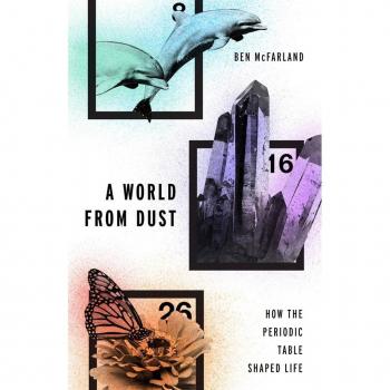 Vitalsource Technologies, Inc. A World From Dust: How The Periodic Table Shaped Life