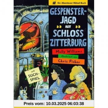 Gespensterjagd auf Schloss Zitterburg. Ein Abenteuer