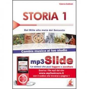 Storia. Riassunto da leggere e ascoltare. Con file MP3. Dal Mille alla metà del Seicento